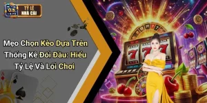 Mẹo Chọn Kèo Dựa Trên Thống Kê Đối Đầu: Hiểu Tỷ Lệ Và Lối Chơi