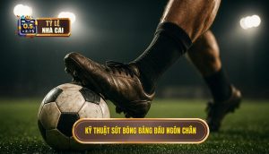 Kỹ thuật sút bóng bằng đầu ngón chân